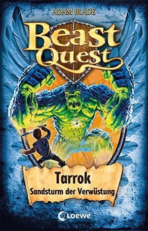 Blade, Adam. Beast Quest (Band 62) - Tarrok, Sandsturm der Verwüstung - Beliebte Buchreihe für Kinder ab 8 Jahre. Loewe Verlag GmbH, 2021.