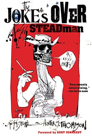 Steadman, Ralph. Joke's Over, The. HarperCollins, 2022.