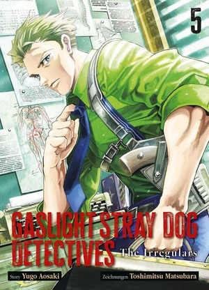 Aosaki, Yugo / Toshimitsu Matsubara. Gaslight Stray Dog Detectives 05 - Ein Junge kämpft mit Sherlock Holmes gegen das Verbrechen im viktorianischen London. Panini Verlags GmbH, 2026.