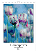 Flowerpower - Kreative Blumenfotografie (Wandkalender 2024 DIN A4 hoch), CALVENDO Monatskalender