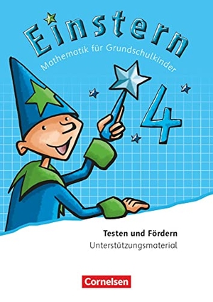 Bauer, Roland / Jutta Maurach. Einstern Band 4 - Testen und Fördern - Testheft. Cornelsen Verlag GmbH, 2018.