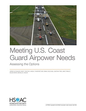Eckhause, Jeremy M / Orletsky, David T et al. Meeting U.S. Coast Guard Airpower Needs - Assessing the Options. RAND Corporation, 2020.