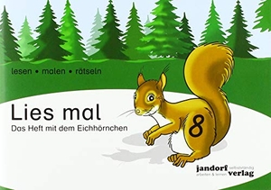 Wachendorf, Anja / Peter Wachendorf. Lies mal 8 - Das Heft mit dem Eichhörnchen. jandorfverlag, 2018.