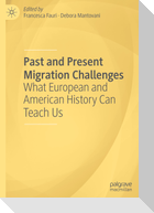 Past and Present Migration Challenges