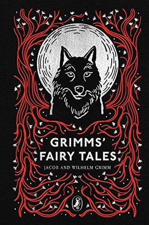 Grimm, Jacob / Wilhelm Grimm. Grimms' Fairy Tales. Penguin Books Ltd (UK), 2023.
