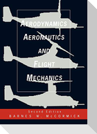Aerodynamics, Aeronautics, and Flight Mechanics