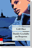 Dunkle Geschäfte am Bosporus