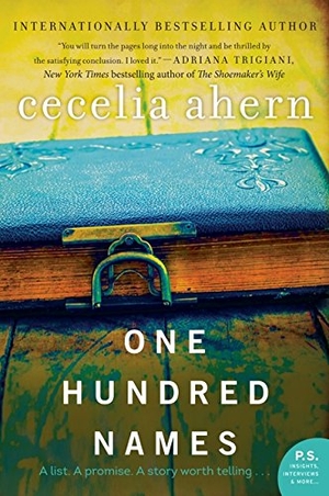 Ahern, Cecelia. One Hundred Names. HarperCollins, 2014.