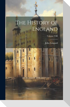 The History of England; Volume VIII