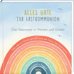 Geldkuvert-Geschenkbuch - Alles Gute zur Erstkommunion - Das Vaterunser in Worten und Gesten. Coppenrath, 2025.