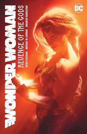Cloonan, Becky / Conrad, Michael et al. Wonder Woman Vol. 4: Revenge of the Gods. DC Comics, 2023.