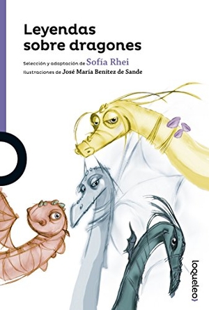 Rhei, Sofía. Leyendas sobre dragones. Santillana Educación, S.L., 2016.