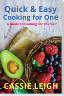 Quick & Easy Cooking for One