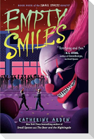 Empty Smiles