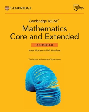 Morrison, Karen / Nick Hamshaw. Cambridge Igcse(tm) Mathematics Core and Extended Coursebook with Digital Version and Cambridge Online Mathematics (2 Years' Access). Cambridge University Press & Assessment, 2026.