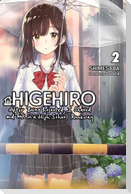 Higehiro: After Being Rejected, I Shaved and Took in a High School Runaway, Vol. 2 (light novel)