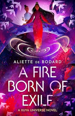 De Bodard, Aliette. A Fire Born of Exile - A spellbinding standalone sci-fi romance and 2024 Hugo Award finalist perfect for fans of Becky Chambers. Orion Publishing Co, 2024.