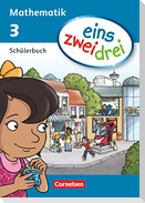 eins zwei drei - Mathematik 3. Schuljahr. Schülerbuch