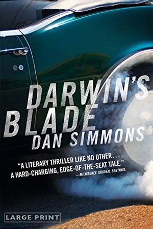 Simmons, Dan. Darwin's Blade. Hachette Book Group, 2013.
