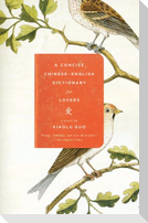 A Concise Chinese-English Dictionary for Lovers