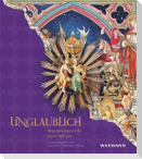 Unglaublich