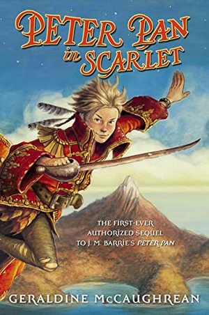 McCaughrean, Geraldine. Peter Pan in Scarlet. Margaret K. McElderry Books, 2006.