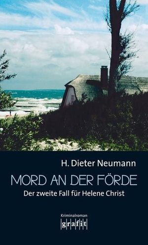 Neumann, H. Dieter. Mord an der Förde. Grafit Verlag, 2015.