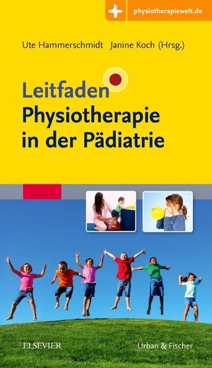 Hammerschmidt, Ute / Janine Koch (Hrsg.). Leitfaden Physiotherapie in der Pädiatrie. Urban & Fischer/Elsevier, 2018.