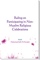 Ruling on Participating in  Non-Muslim Religious  Celebrations