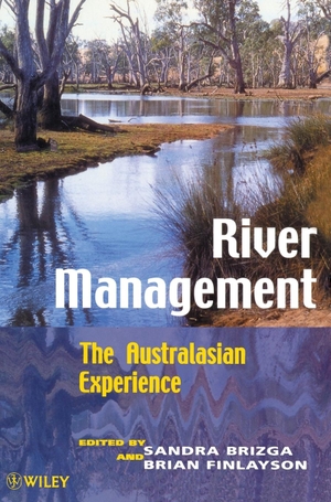 Brizga / Finlayson. River Management. John Wiley & Sons, 2000.
