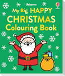 My Big Happy Christmas Colouring Book