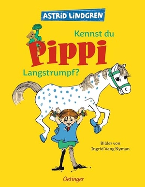 Lindgren, Astrid. Kennst du Pippi Langstrumpf?. Oetinger, 1961.