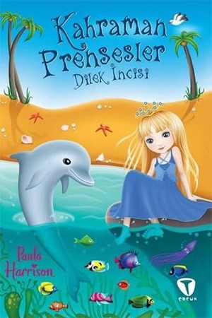 Harrison, Paula. Kahraman Prensesler - Dilek Incisi. Turkuvaz Kitap, 2022.
