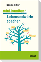 Mini-Handbuch Lebensentwürfe coachen
