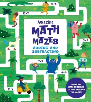 Casey. Amazing Math Mazes: Adding and Subtracting - Solve the Math Problems to Race Through the Mazes. Arcturus Publishing, 2024.