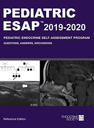 Palma Sisto, Paola A. (Hrsg.). Pediatric ESAP 2019-2020 Pediatric Endocrine Self-Assessment Program Questions, Answers, Discussions. Endocrine Society, 2019.
