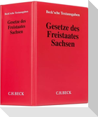 Gesetze des Freistaates Sachsen (mit Fortsetzungsnotierung). Inkl. 87. Ergänzungslieferung