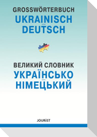 Großwörterbuch Ukrainisch-Deutsch