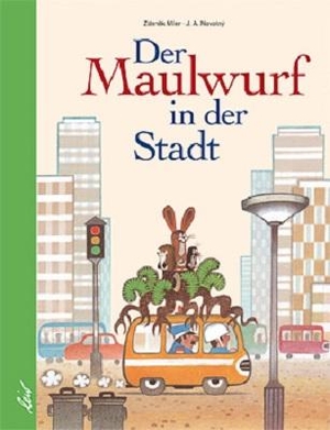 Novotny, J. A.. Der Maulwurf in der Stadt. leiv Leipziger Kinderbuch, 2011.