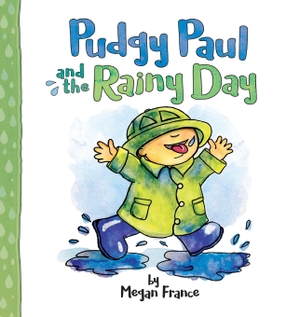 France, Megan Bethany. Pudgy Paul and the Rainy Day. Pudgy Paul, 2019.