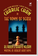 Charlie Chan in the Pawns of Death