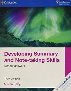Barry, Marian. Developing Summary and Note-Taking Skills Without Answers. Cambridge University Press, 2019.
