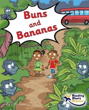 Jones, Cath. Buns and Bananas - Phase 4. Ransom Publishing, 2022.