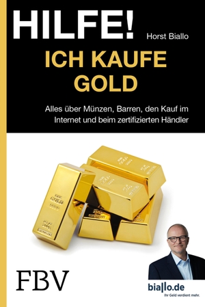 Biallo, Horst. Hilfe! Ich kaufe Gold - Alles über Münzen, Barren, den Kauf im Internet und beim zertifizierten Händler. Finanzbuch Verlag, 2017.