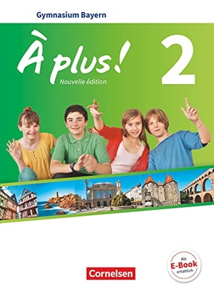 Blume, Otto-Michael / Gregor, Gertraud et al. À plus ! - Nouvelle édition - Bayern Band 2: 7. Jahrgangsstufe - Schülerbuch - Festeinband. Cornelsen Verlag GmbH, 2019.