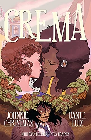 Luiz, Dante / Christmas, Johnnie et al. Crema. Dark Horse Comics,U.S., 2022.