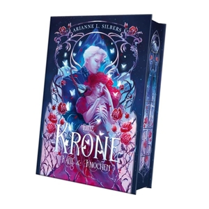 Silbers, Arianne L.. Eine Krone aus Kälte und Knochen - Winterliche Dark Romantasy mit bittersüßen Enemies to Lovers Vibes - Limitierte Auflage mit Farbschnitt. booXperts, 2026.