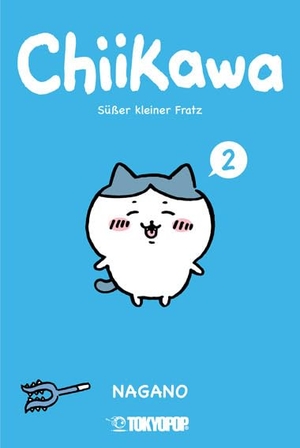 Nagano. Chiikawa - Süßer kleiner Fratz 02. TOKYOPOP GmbH, 2024.
