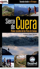 Sierra de Cuera : primer escalón de los Picos de Europa, travesía circular en 10 etapas