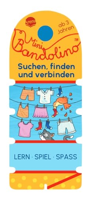 Morton, Christine. Mini Bandolino. Suchen, finden und verbinden - Lernspiel mit Lösungskontrolle für Kinder ab 3 Jahren. Arena Verlag GmbH, 2024.
